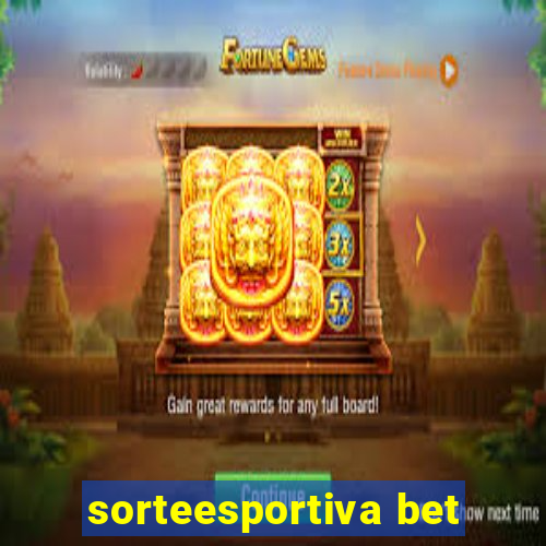 sorteesportiva bet